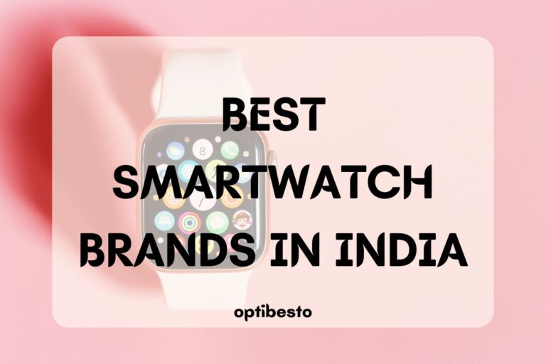 Best Smartwatch Brands in India